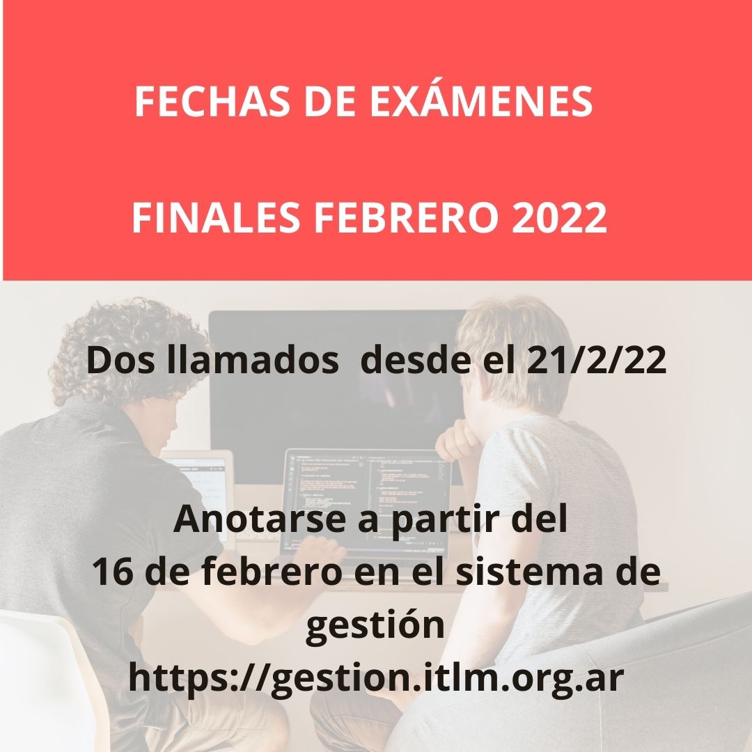 FECHAS DE EXÁMENES FINALESFEBRERO 2022