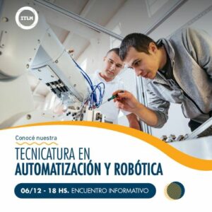 Lee más sobre el artículo Conocé nuestra Tecnicatura Superior en Automatización y Robótica
